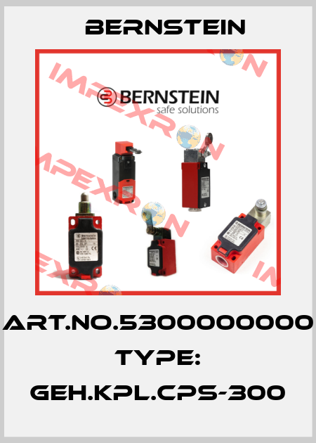 Art.No.5300000000 Type: GEH.KPL.CPS-300 Bernstein