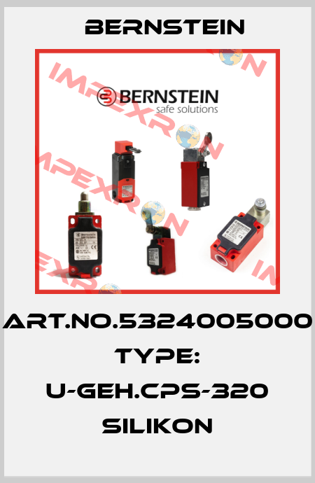 Art.No.5324005000 Type: U-GEH.CPS-320 SILIKON Bernstein