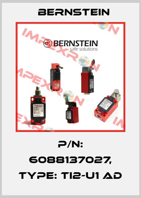 p/n: 6088137027, Type: TI2-U1 AD Bernstein