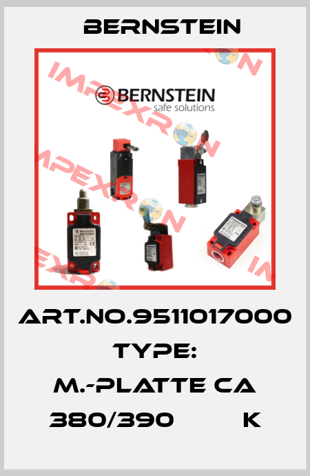 Art.No.9511017000 Type: M.-PLATTE CA 380/390         K Bernstein