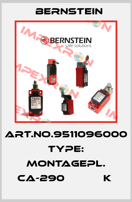 Art.No.9511096000 Type: MONTAGEPL. CA-290            K  Bernstein
