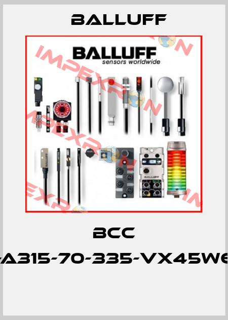 BCC A315-A315-70-335-VX45W6-030  Balluff