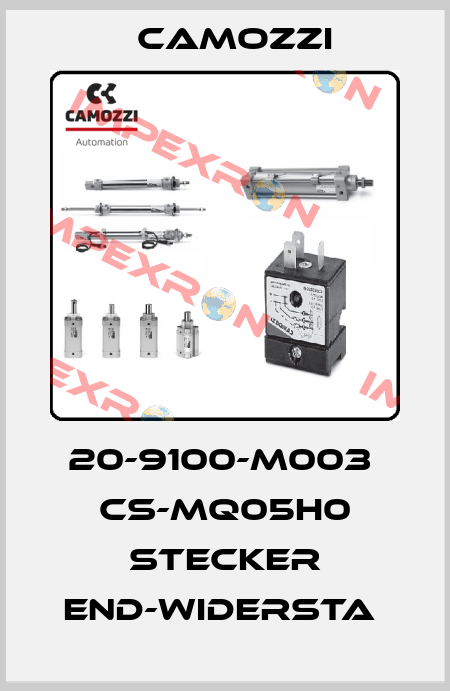 20-9100-M003  CS-MQ05H0 STECKER END-WIDERSTA  Camozzi