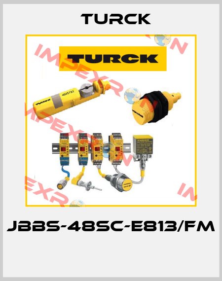 JBBS-48SC-E813/FM  Turck