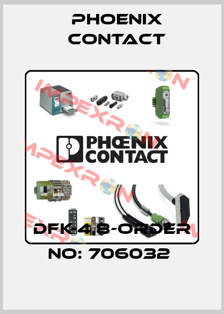 DFK-4,8-ORDER NO: 706032  Phoenix Contact