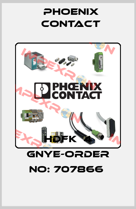 HDFK  4 GNYE-ORDER NO: 707866  Phoenix Contact