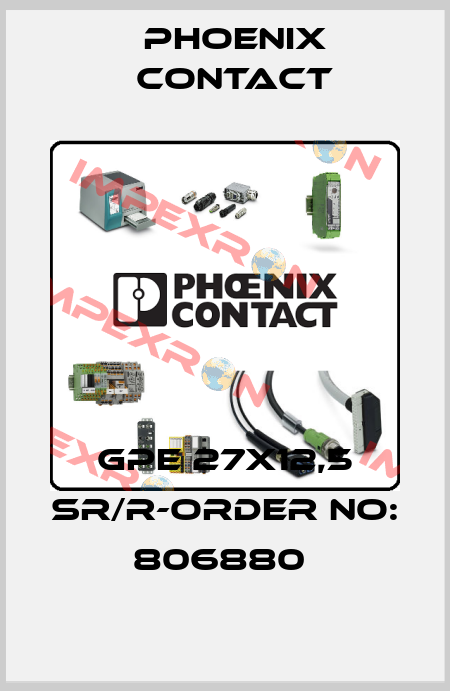 GPE 27X12,5 SR/R-ORDER NO: 806880  Phoenix Contact