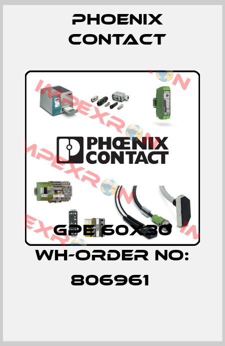 GPE 60X30 WH-ORDER NO: 806961  Phoenix Contact