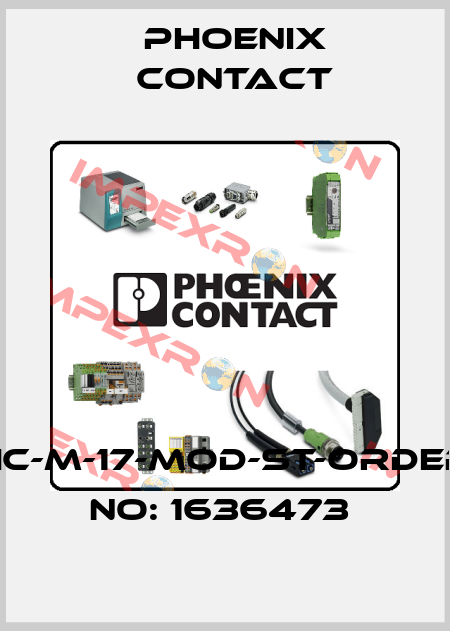 HC-M-17-MOD-ST-ORDER NO: 1636473  Phoenix Contact