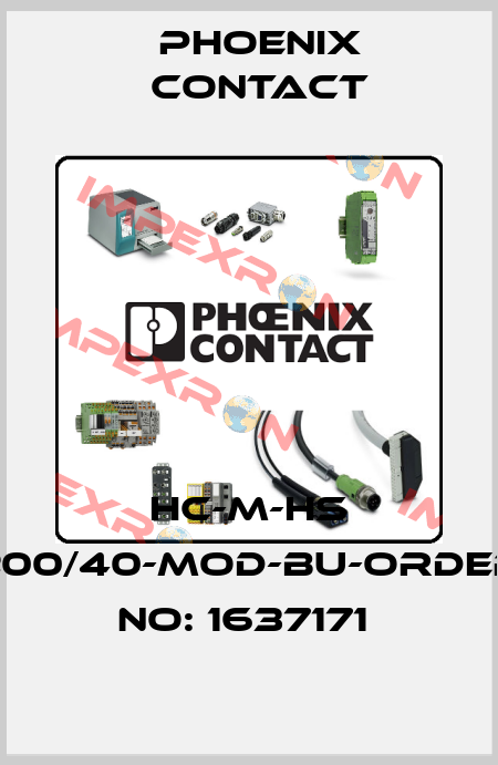 HC-M-HS 200/40-MOD-BU-ORDER NO: 1637171  Phoenix Contact