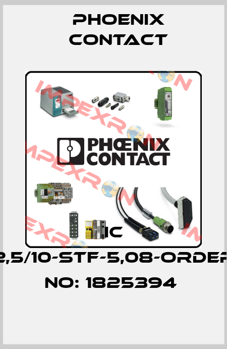 IC 2,5/10-STF-5,08-ORDER NO: 1825394  Phoenix Contact