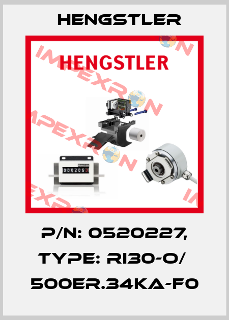 p/n: 0520227, Type: RI30-O/  500ER.34KA-F0 Hengstler