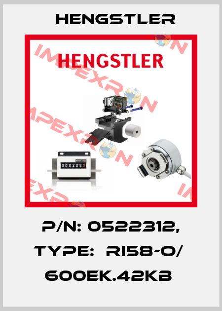 P/N: 0522312, Type:  RI58-O/  600EK.42KB  Hengstler