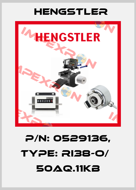 p/n: 0529136, Type: RI38-O/   50AQ.11KB Hengstler