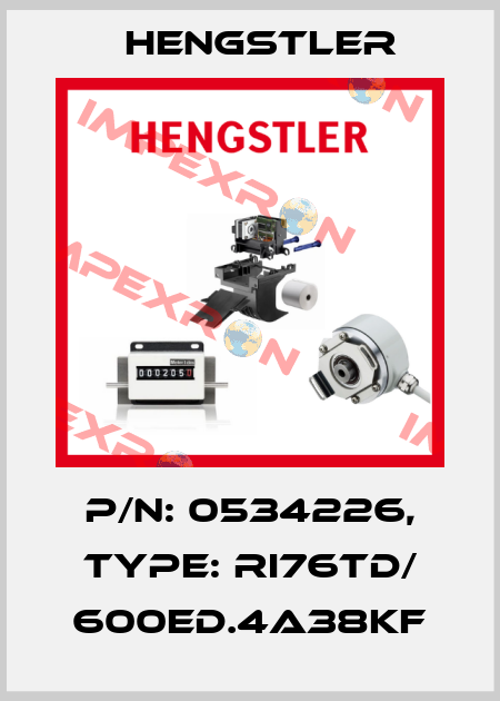 p/n: 0534226, Type: RI76TD/ 600ED.4A38KF Hengstler