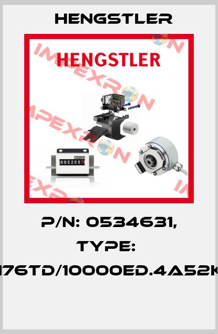 P/N: 0534631, Type:  RI76TD/10000ED.4A52KF  Hengstler