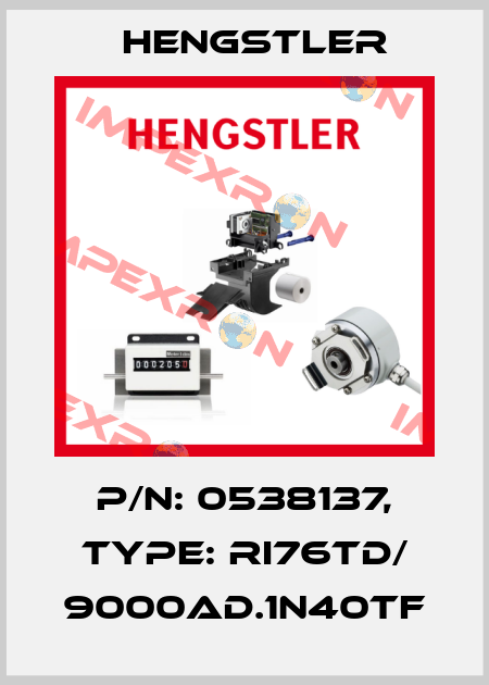 p/n: 0538137, Type: RI76TD/ 9000AD.1N40TF Hengstler
