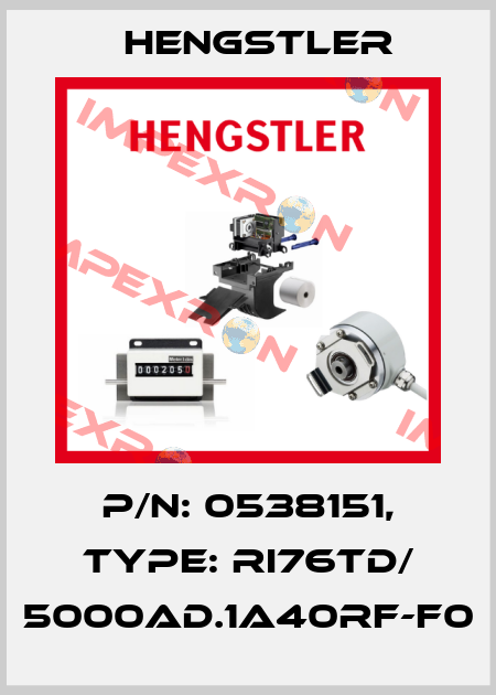 p/n: 0538151, Type: RI76TD/ 5000AD.1A40RF-F0 Hengstler