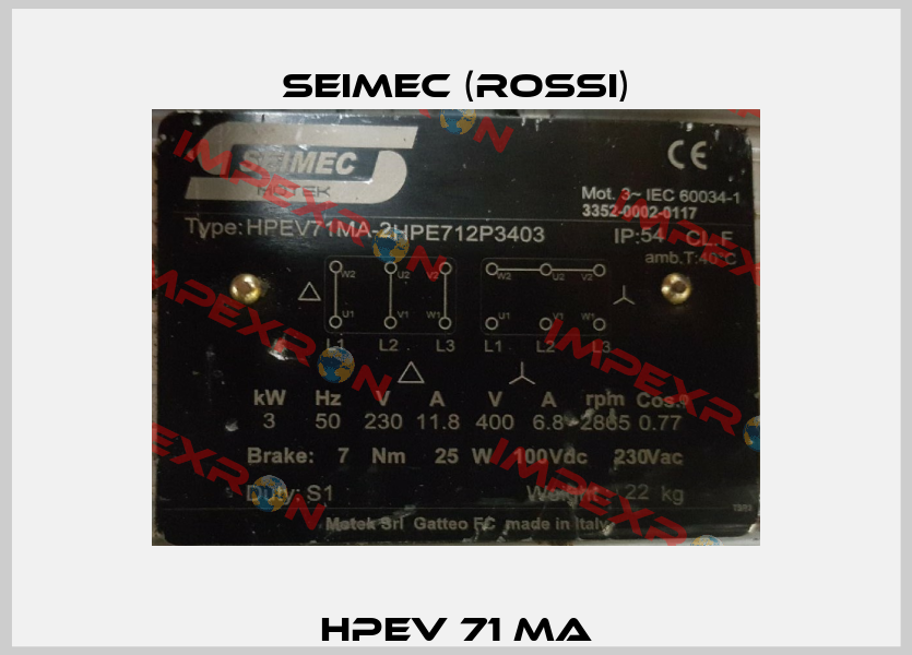 HPEV 71 MA Seimec (Rossi)