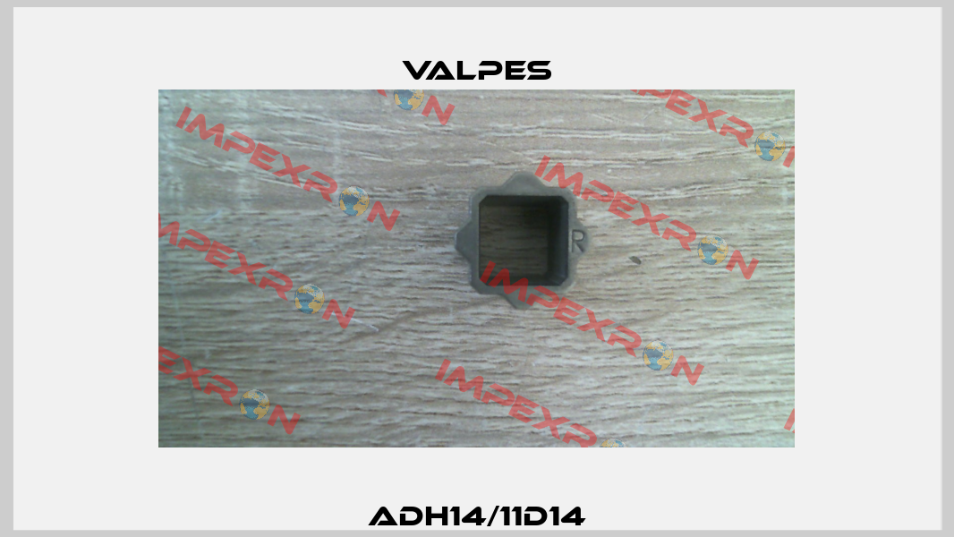 ADH14/11D14 Valpes