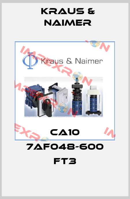 CA10 7AF048-600 FT3 Kraus & Naimer