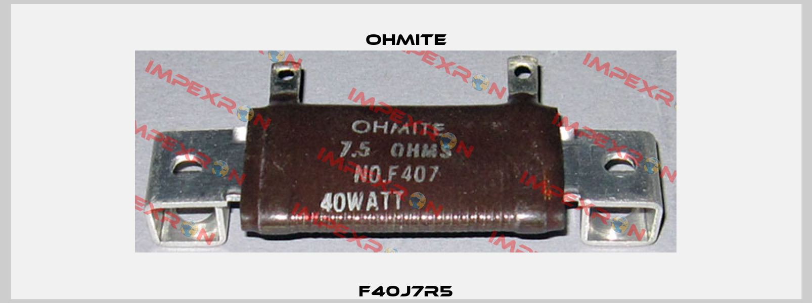 F40J7R5 Ohmite