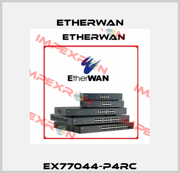 EX77044-P4RC Etherwan