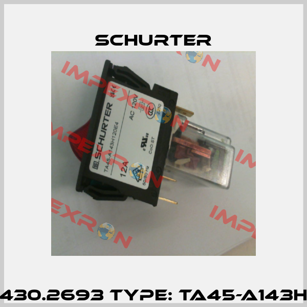 P/N: 4430.2693 Type: TA45-A143H120E4 Schurter